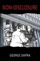 Non-Disclosure, Dapra George