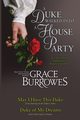 A Duke Walked Into a House Party, Burrowes Grace