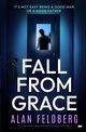 Fall From Grace, Feldberg Alan