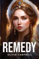 Remedy, Campbell Olivia