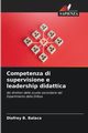 Competenza di supervisione e leadership didattica, B. Balaca Diofrey