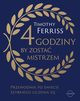 4 godziny, by zosta mistrzem, Ferriss Timothy