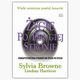 ycie po drugiej stronie, Browne Sylvia, Harrison Lindsay