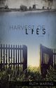 Harvest of Lies, Waring Ruth