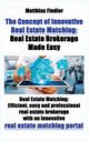 The Concept of Innovative Real Estate Matching, Fiedler Matthias