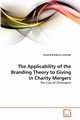 The Applicability of the Branding Theory to Giving in Charity Mergers, Kakuru Luhunde Vincent-B