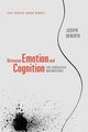 Between Emotion and Cognition, Newirth Joseph