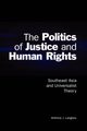 The Politics of Justice and Human Rights, Langlois Anthony J.