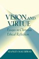 Vision and Virtue, Hauerwas Stanley