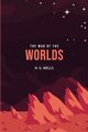The War of the Worlds, Wells H. G.