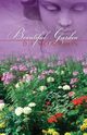 The Beautiful Garden, McLaughlin D. L.