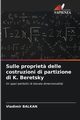 Sulle propriet? delle costruzioni di partizione di K. Beretsky, BALKAN Vladimir