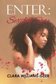 Sexiful Rose, Clara Williams-Geer