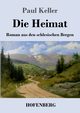 Die Heimat, Keller Paul