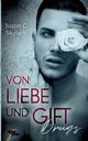 Von Liebe und Gift, Skylark Justin C.