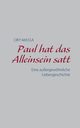 Paul hat das Alleinsein satt, Massa Ory