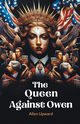 The Queen Against Owen, Upward Allen