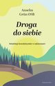 Droga do siebie, Grun Anselm