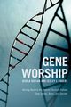 Gene Worship, Kaplan Gisela