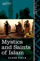 Mystics and Saints of Islam, Field Claud