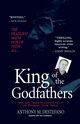 King of the Godfathers, DeStefano Anthony M.