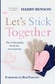 Let's Stick Together, Benson Harry