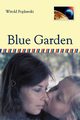 Blue Garden, Witold Poplawski