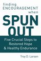 Spun Out, Larsen Troy D.
