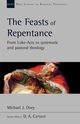 The Feasts of Repentance, Ovey Michael J.