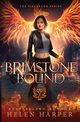Brimstone Bound, Harper Helen