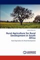 Rural Agriculture for Rural Development in South Africa, Matunhu Jephias