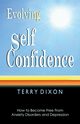 Evolving Self Confidence, Dixon Terry