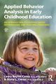 Applied Behavior Analysis in Early Childhood Education, Casey Laura Baylot