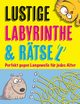 Lustige Labyrinthe und Rtsel, Abato Andreas