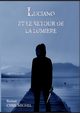 Luciano et le retour de la lumi?re, Michel Cyril