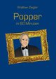 Popper in 60 Minuten, Ziegler Walther