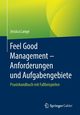 Feel Good Management - Anforderungen und Aufgabengebiete, Lange Jessica