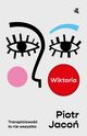 Wiktoria Transpciowo to nie wszystko, Jaco Piotr