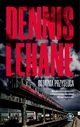 Ostatnia przysuga, Lehane Dennis