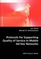 Protocols for Supporting Quality of Service in Mobile Ad Hoc Networks, Chen Lei