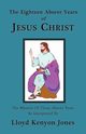 The Eighteen Absent Years of Jesus Christ, Jones Lloyd Kenyon
