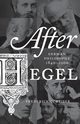 After Hegel, Beiser Frederick C.