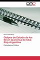 Golpes de Estado de los 60 en la prensa de Cba-Rep.Argentina, Mengo Renee Isabel