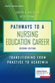 Pathways to a Nursing Education Career, Halstead Judith A. PhD RN ANEF FAAN