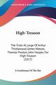 High-Treason, A Gentleman Of The Bar