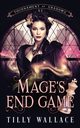 Mage's End Game, Wallace Tilly