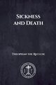 Sickness and Death, the Recluse Theophan