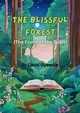 The Blissful Forest, Oyewole David