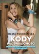 Kody podwiadomoci., Pawlikowska Beata