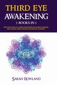 Third Eye Awakening, Rowland Sarah